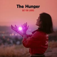 Bat For Lashes - The Hunger