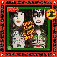 KISS - Dirty Livin'