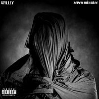 WILLLY - SEVEN MINUTES