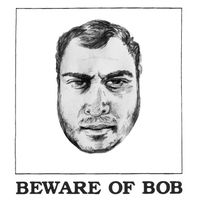 Darko The Super - Beware of Bob