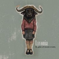 Lyvonia - In Spite Of Recent Events