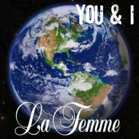 La Femme - You and I