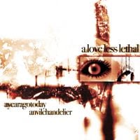 Anvilchandelier - A Love Less Lethal