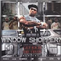 DJ Whoo Kid & G-Unit - Are You A Window Shopper?: G-Unit Radio Part 15