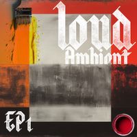 The Black Dog - Loud Ambient EP1