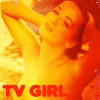 TV Girl - TV Girl