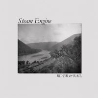 River & Rail - Steam Engine