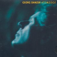 Georg Danzer - Atemz&uuml;ge