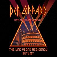 Def Leppard - Def Leppard The Las Vegas Residency Set List