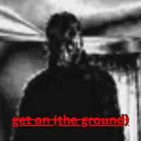 A Pickled Dog - get on (the ground)