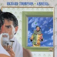 Richard Thompson - Amnesia