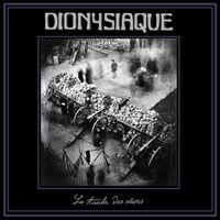 Dionysiaque - La Tourbe Des R&ecirc;ves