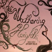 Anthony Willis - Wuthering Heights