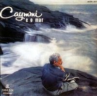 Dorival Caymmi - Caymmi E O Mar