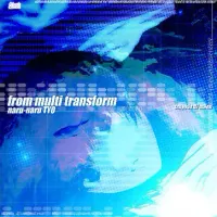 Naru-naru_TYO - From Multi Transform