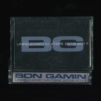 Bon Gamin - Unreleased Mixtape (2016-2017)