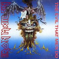 Iron Maiden - The Evil That Men Do
