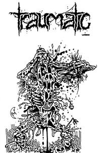 Traumatic - The Process of Raping a Rancid Cadaver