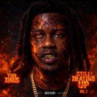 Yrn Xhris - Still Heating Up, Vol. 1
