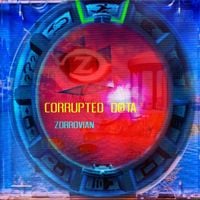 Zorrovian - CORRUPTED D@TA