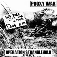 Proxy War - Operation Stranglehold