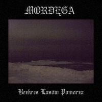 Mordęga - Bezkres las&oacute;w Pomorza