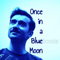Bluehomie - Once in a Blue Moon
