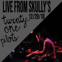 twenty one pilots - Live from Skully's 12/29/10