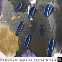 Antoine Flores Gracia - Momentum