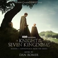 Dan Romer - A Knight of the Seven Kingdoms: Season 1
