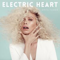 Emily Rowed - Electric Heart