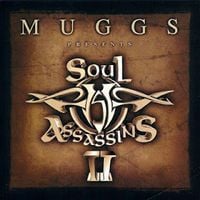 Soul Assassins - Muggs Presents Soul Assassins II