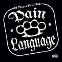 DJ Muggs & Planet Asia - Pain Language