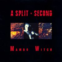 A Split-Second - Mambo Witch