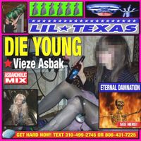 Vieze Asbak - Die Young - Asbakoholic Mix