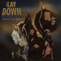 DRAM - The Lay Down