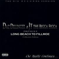 JT The Bigga Figga - Long Beach To Fillmoe: Collectors Edition: The Hustle Continues...