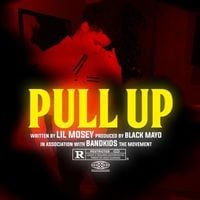 Lil Mosey - Pull Up