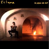 Ketama - La Pipa De Kif