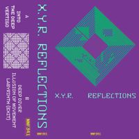 X.Y.R. - Reflections