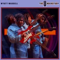 Wyatt Waddell - The Understudy