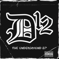 D12 - The Underground EP [Streaming]