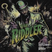 ANKHLEJOHN - THE RIDDLER