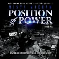Mista Maeham & DJ Drama - Position of Power