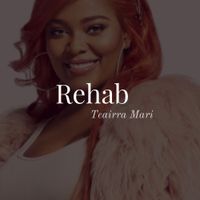 Teairra Mar&iacute; - Rehab