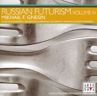 Russian Philharmonic Orchestra - Russian Futurism: Volume IV
