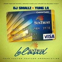 Yung L.A - SunTrust Leland