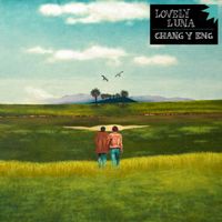 Lovely Luna - Chang Y Eng