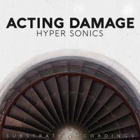 Acting Damage - Hyper Sonics