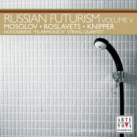 Filarmonica Quartet - Russian Futurism: Volume V